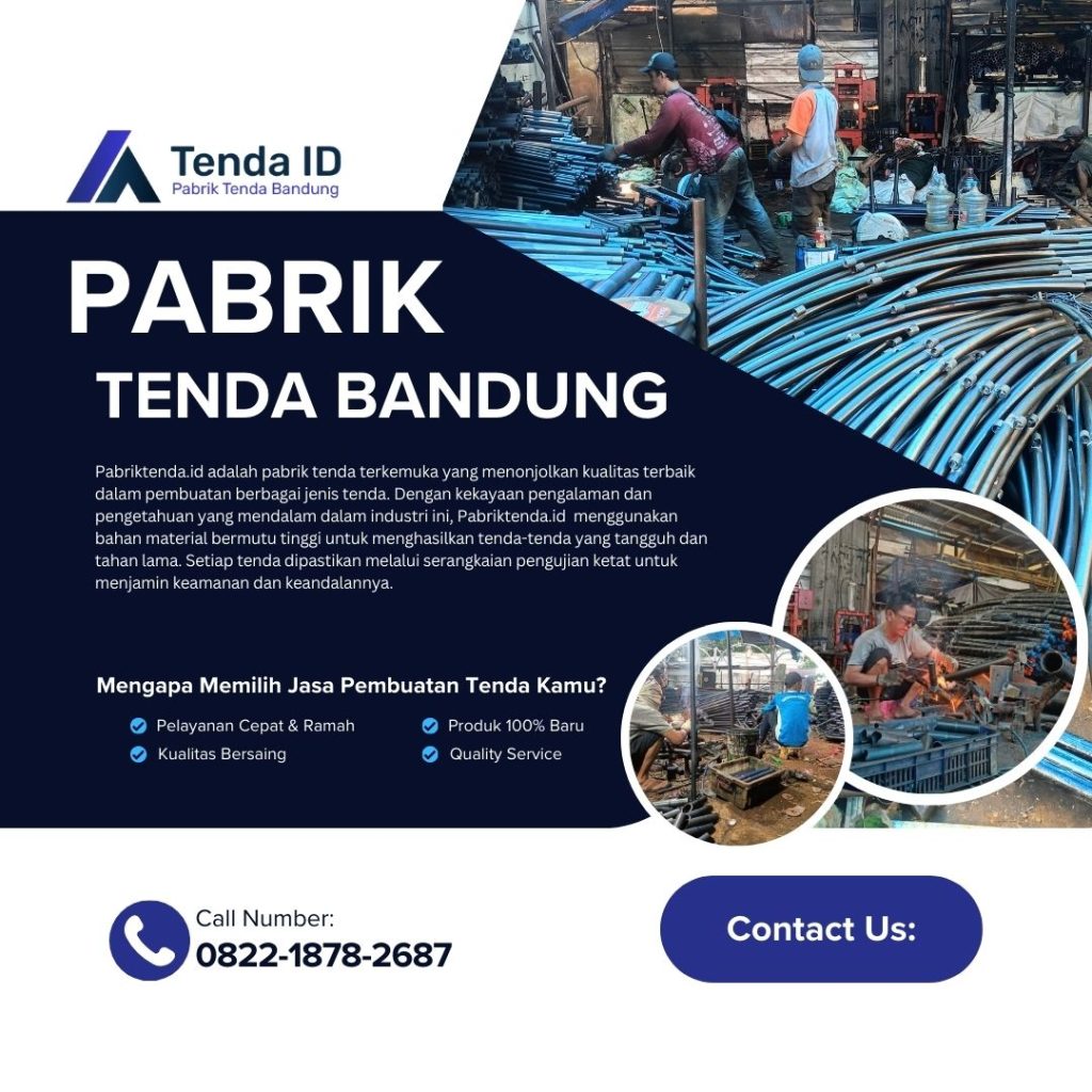Pabrik tenda , Toko tenda , Jual tenda di Bandung